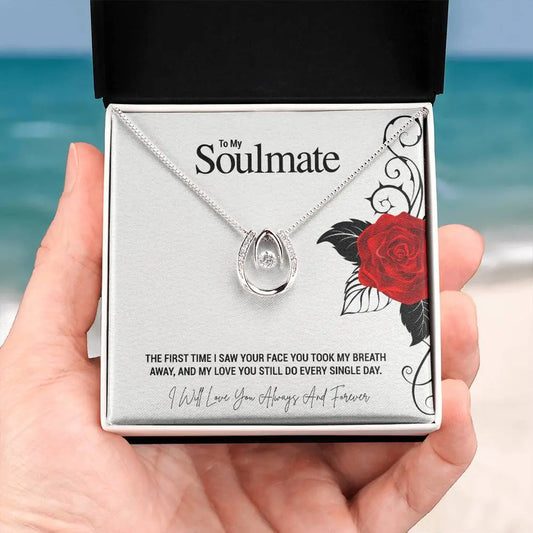 To My Soulmate..THE FIRST TIME I SAW YOUR FACE YOU TOOK MY BREATH AWAY, AND MY LOVE YOU STILL DO EVERY SINGLE DAY. ShineOn Fulfillment