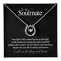 To My Soulmate...Your love is like a warm hug on a cold night, a soft breeze on a sunny day, and a beautiful rainbow after a storm. I'm so lucky to have found you. My love for you will be always and forever ShineOn Fulfillment