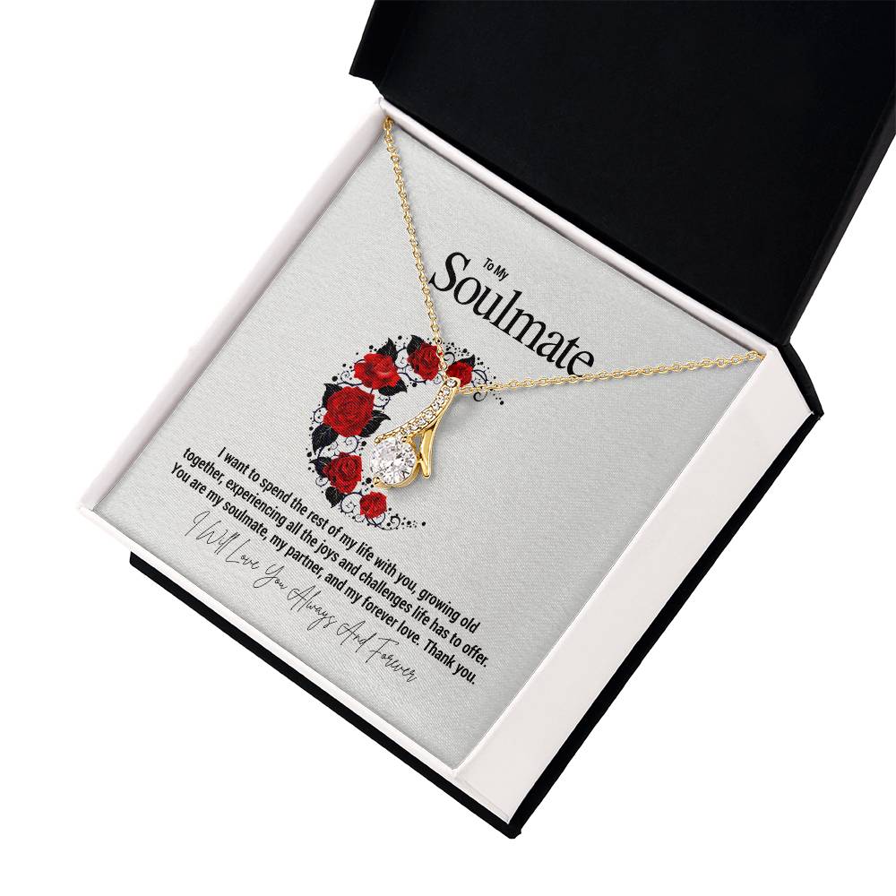 To My Soulmate...I want to spend the rest of my life with you, growing old together, experiencing all the joys and challenges life has to offer. You are my soulmate, my partner, and my forever love. Thank you. - Crimson Sparkler