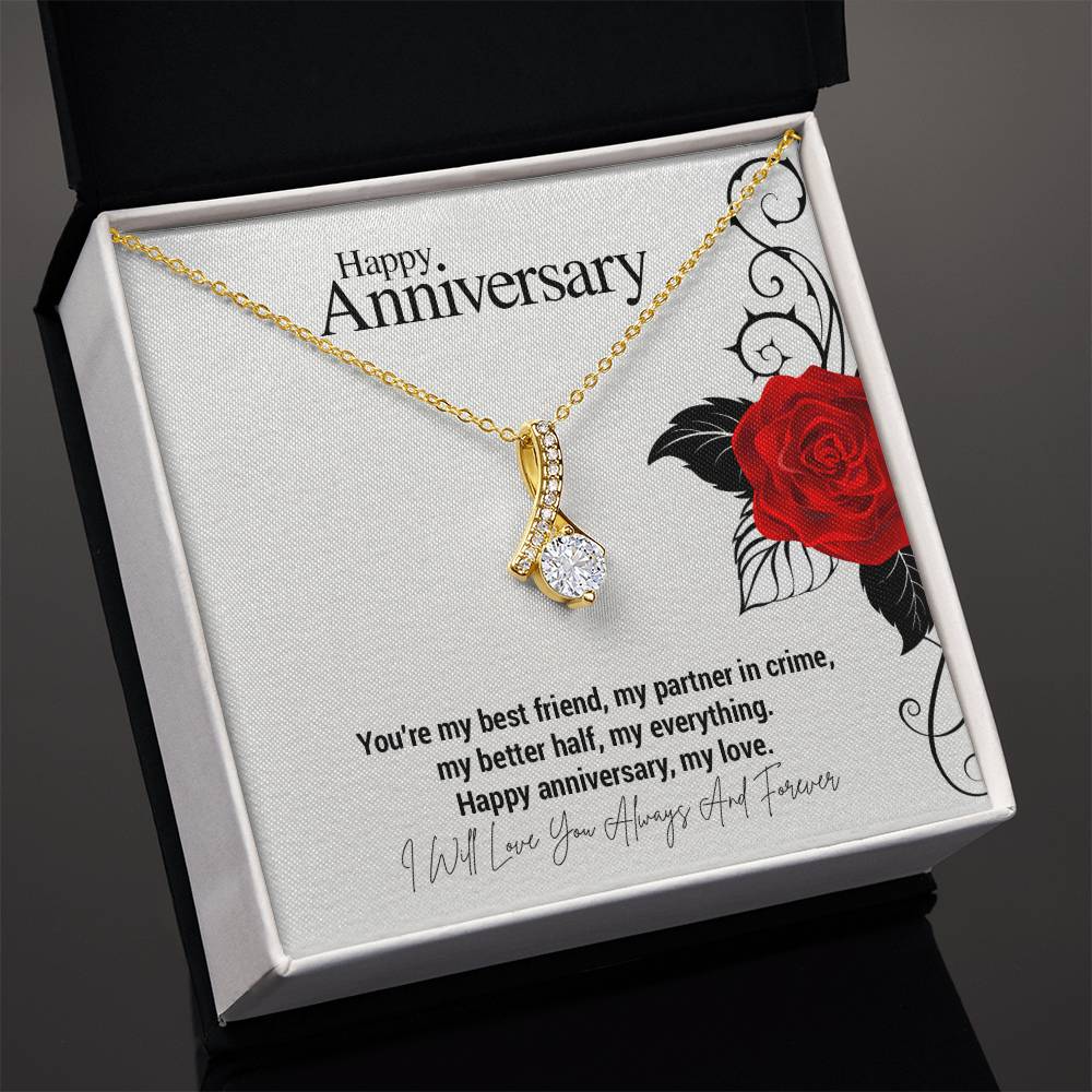 Happy Anniversary..You're my best friend, my partner in crime, my better half, my everything. Happy anniversary, my love. ShineOn Fulfillment