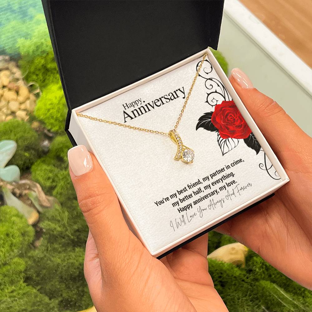 Happy Anniversary..You're my best friend, my partner in crime, my better half, my everything. Happy anniversary, my love. ShineOn Fulfillment