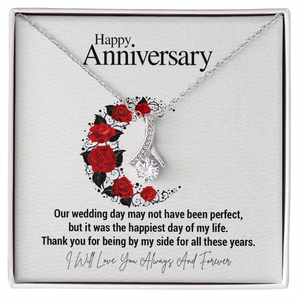 Happy Anniversary...Our wedding day may not have been perfect, but it was the happiest day of my life. Thank you for being by my side for all these years. ShineOn Fulfillment