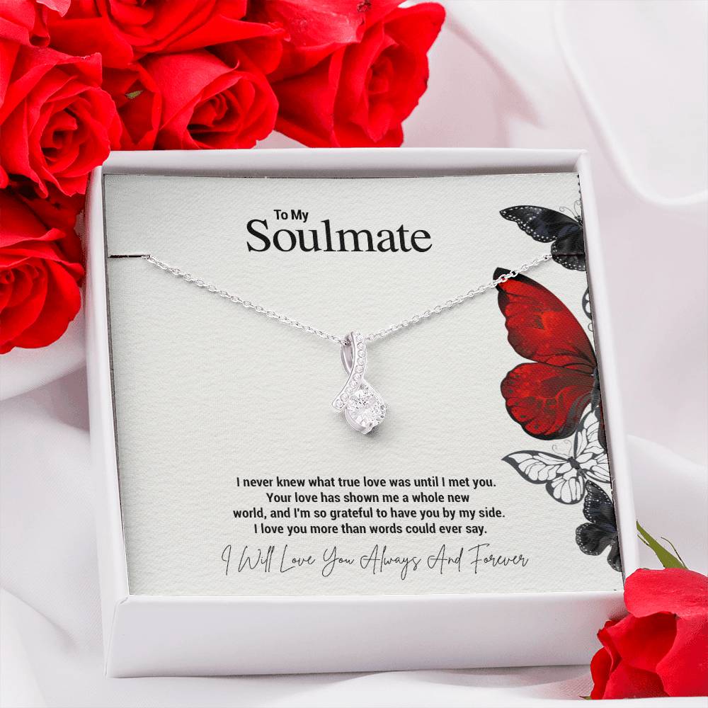 To My Soulmate...I never knew what true love was until I met you. Your love has shown me a whole new world, and I'm so grateful to have you by my side. I love you more than words could ever say. - Crimson Sparkler