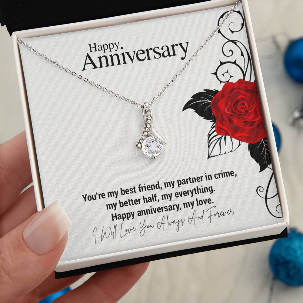 Happy Anniversary..You're my best friend, my partner in crime, my better half, my everything. Happy anniversary, my love. ShineOn Fulfillment