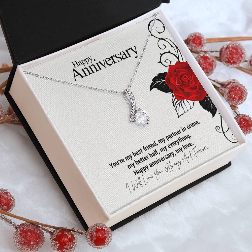 Happy Anniversary..You're my best friend, my partner in crime, my better half, my everything. Happy anniversary, my love. ShineOn Fulfillment