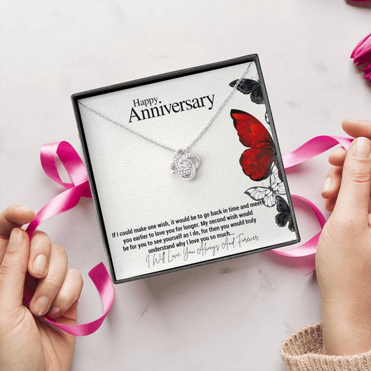 Happy Anniversary.If I could make one wish, it would be to go back in time and meet you earlier to love you for longer. My second wish would be for you to see yourself as I do, for then you would truly understand ShineOn Fulfillment