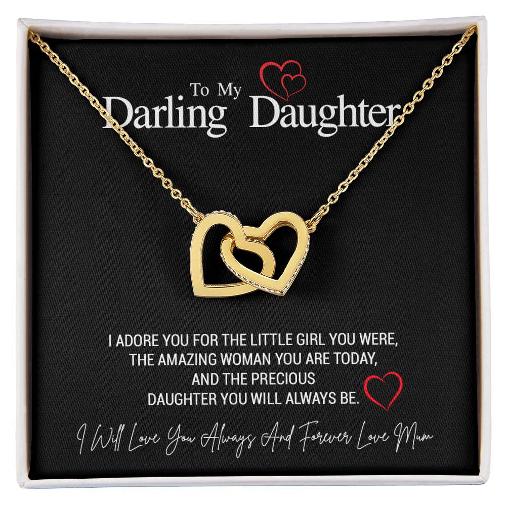 To My Darling Daughter...I ADORE YOU FOR THE LITTLE GIRL YOU WERE, THE AMAZING WOMAN YOU ARE TODAY, AND THE PRECIOUS DAUGHTER YOU WILL ALWAYS BE. ShineOn Fulfillment