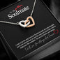 To My Soulmate Jewelry ShineOn Fulfillment