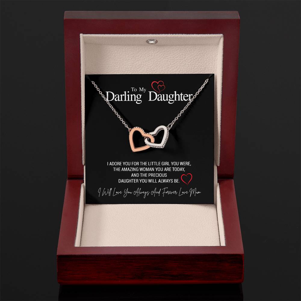 To My Darling Daughter...I ADORE YOU FOR THE LITTLE GIRL YOU WERE, THE AMAZING WOMAN YOU ARE TODAY, AND THE PRECIOUS DAUGHTER YOU WILL ALWAYS BE. ShineOn Fulfillment