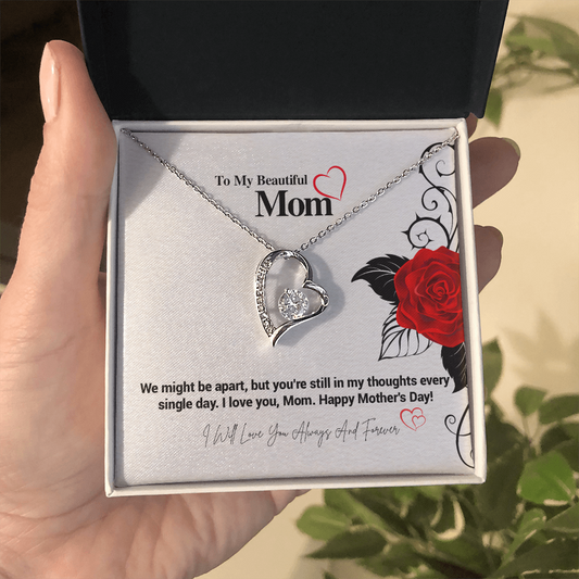 To My Beautiful Mom... We might be far apart.... ShineOn Fulfillment