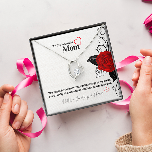 To My Beautiful Mom... You might be far away.... ShineOn Fulfillment